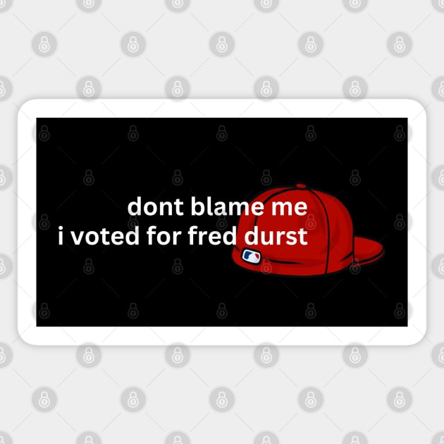 Dont Blame Me Sticker by Low Life Shirts